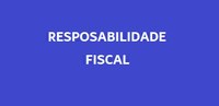 RESPONSABILIDADE FISCAL